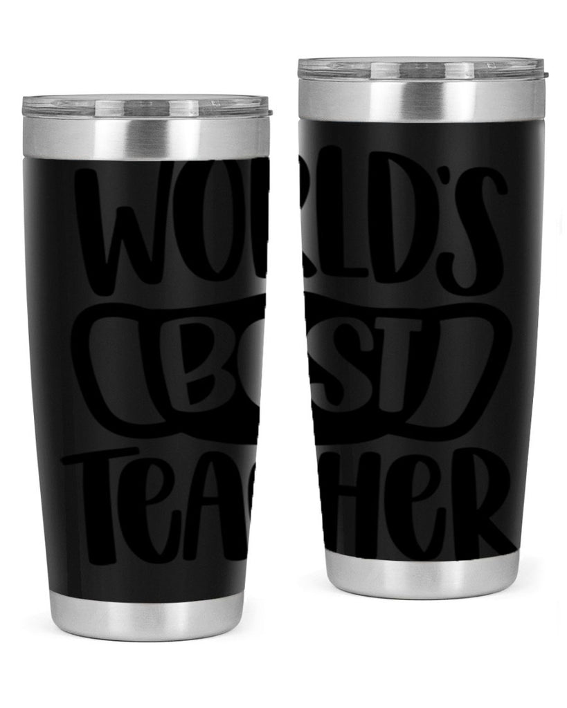 Worlds Best Teacher Style 27#- teacher- tumbler