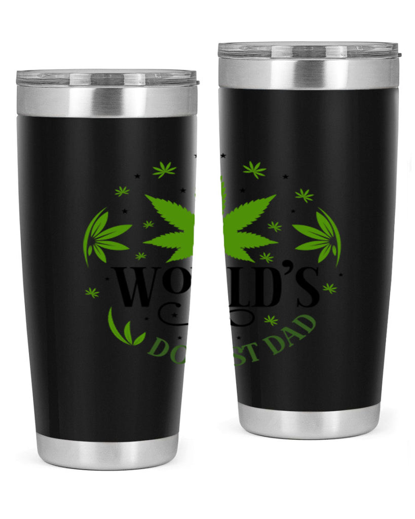 Worlds Dopest Dad 305#- marijuana- Tumbler