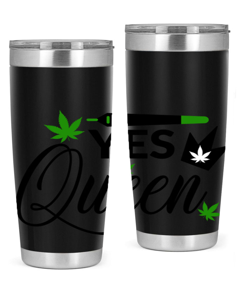 Yes Queen 307#- marijuana- Tumbler