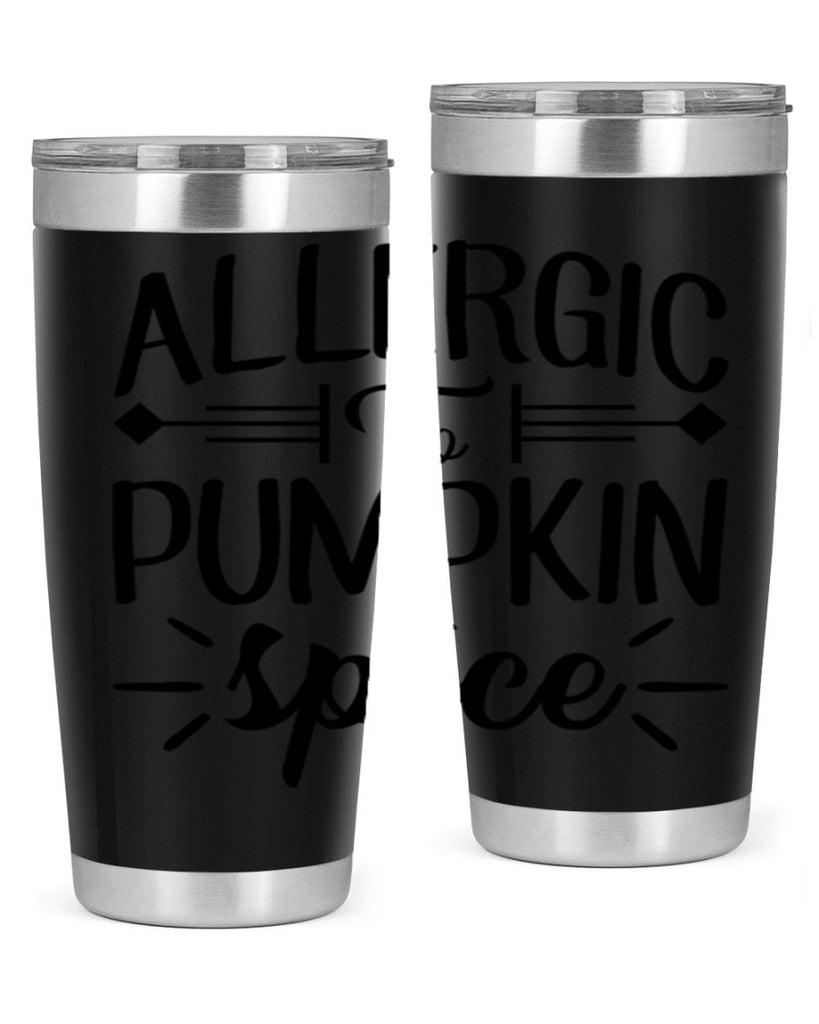 allergic to pumpkin spice 7#- fall- Tumbler