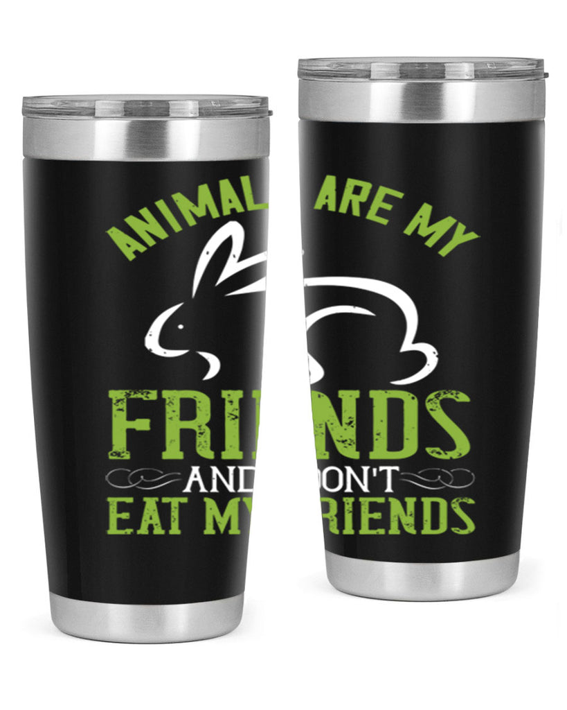 animals are my friends and i dont eat my friendss 104#- vegan- Tumbler