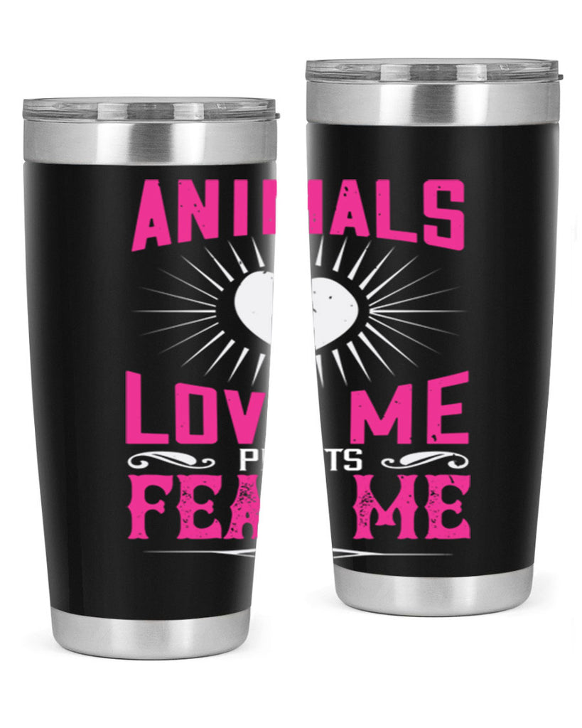 animals love me 102#- vegan- Tumbler