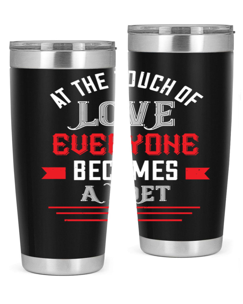 at the touch of love 69#- valentines day- Tumbler