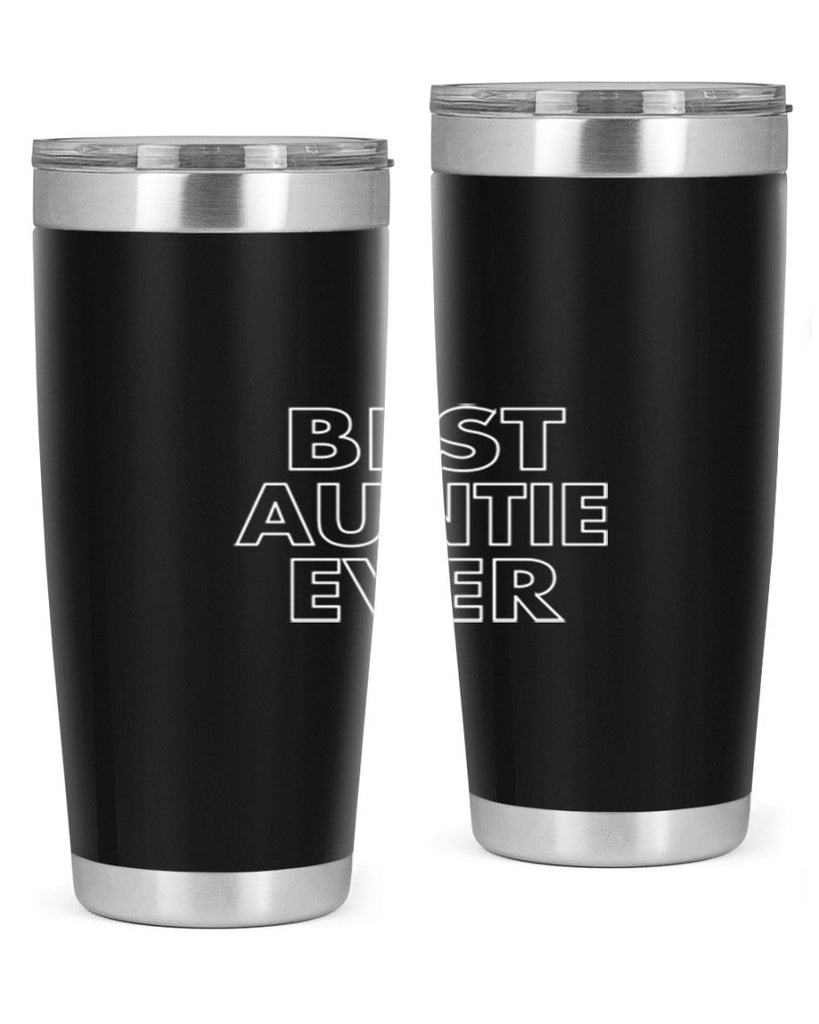 best auntie ever Style 49#- aunt- Tumbler