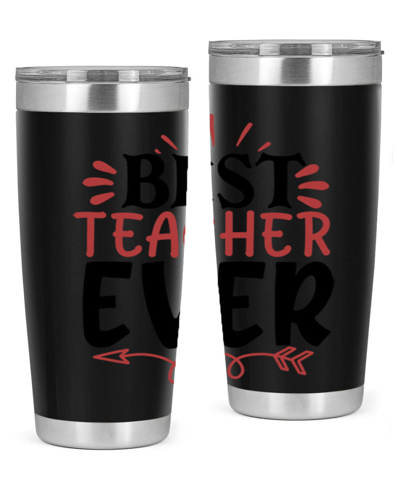 best teacher ever Style 119#- teacher- tumbler