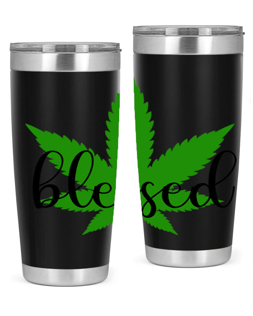 blessed 17#- marijuana- Tumbler