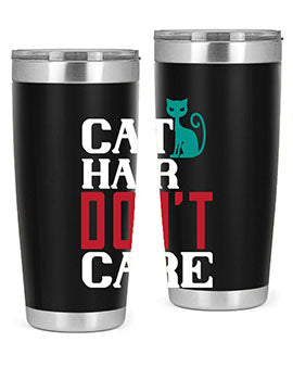cat hair dont care o Style 29#- cat- Tumbler