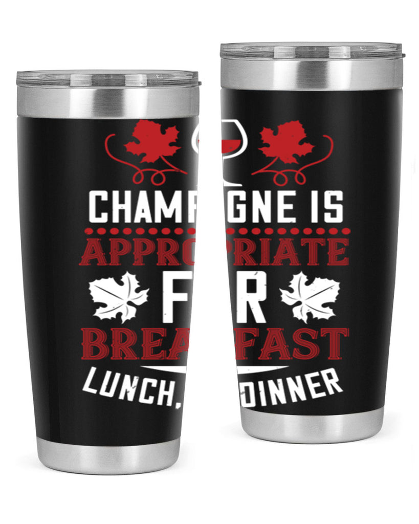 champagne is appropriate for breakfast 89#- wine- Tumbler