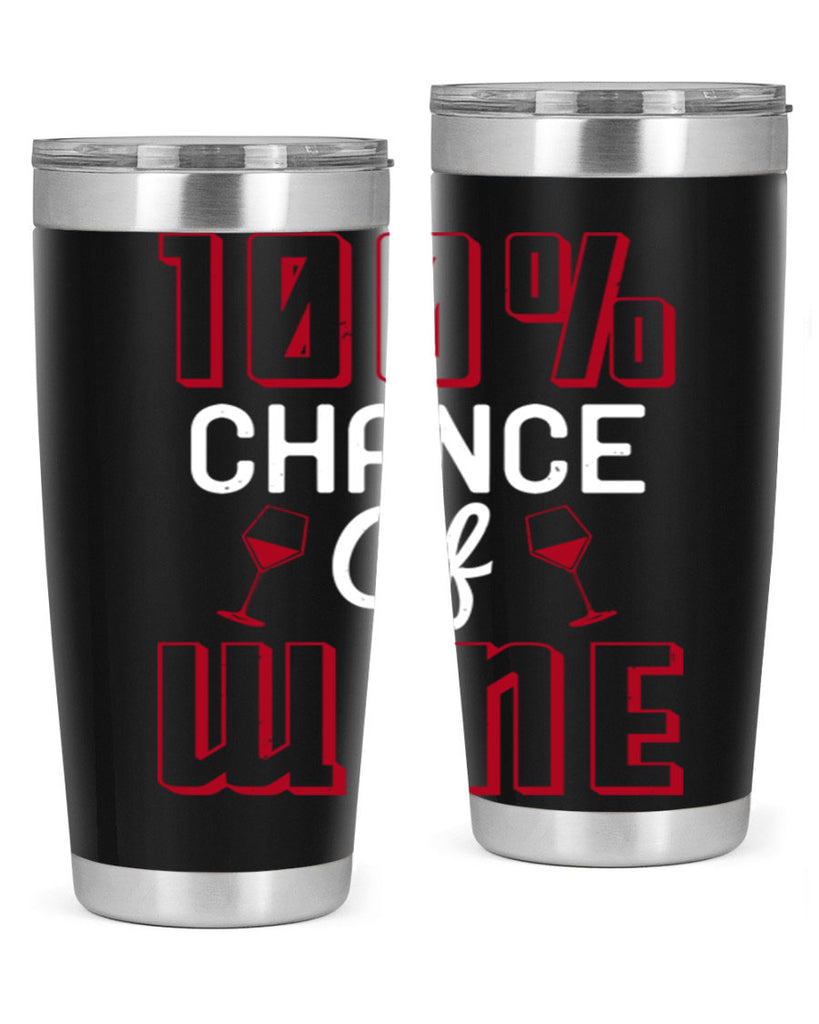 chance of wine 219#- wine- Tumbler