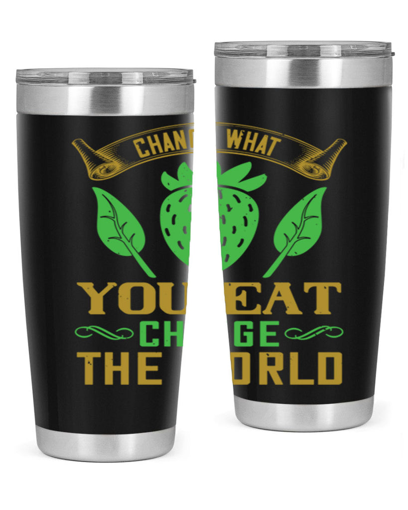 change what you eat change the world 146#- vegan- Tumbler