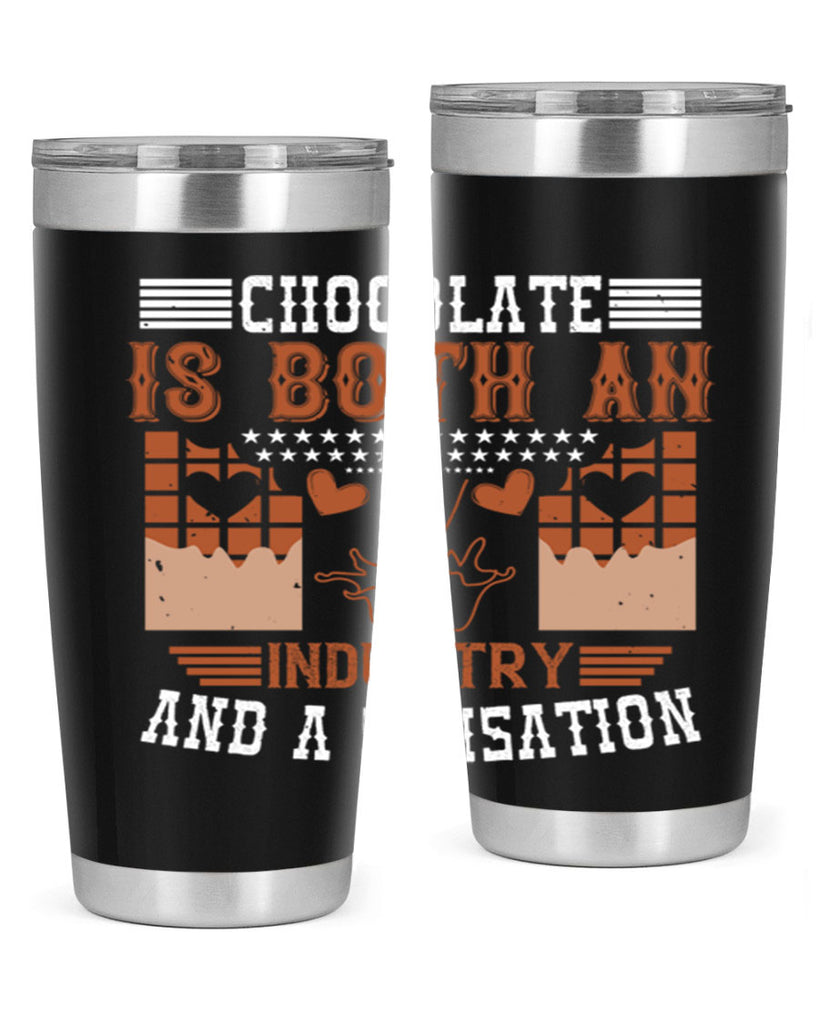 chocolate is both an industry and a sensation 48#- chocolate- Tumbler