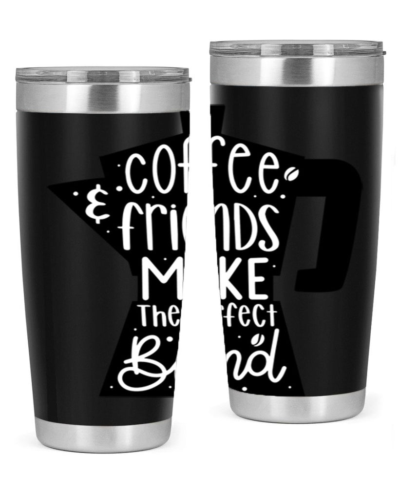 coffee friends make 178#- coffee- Tumbler