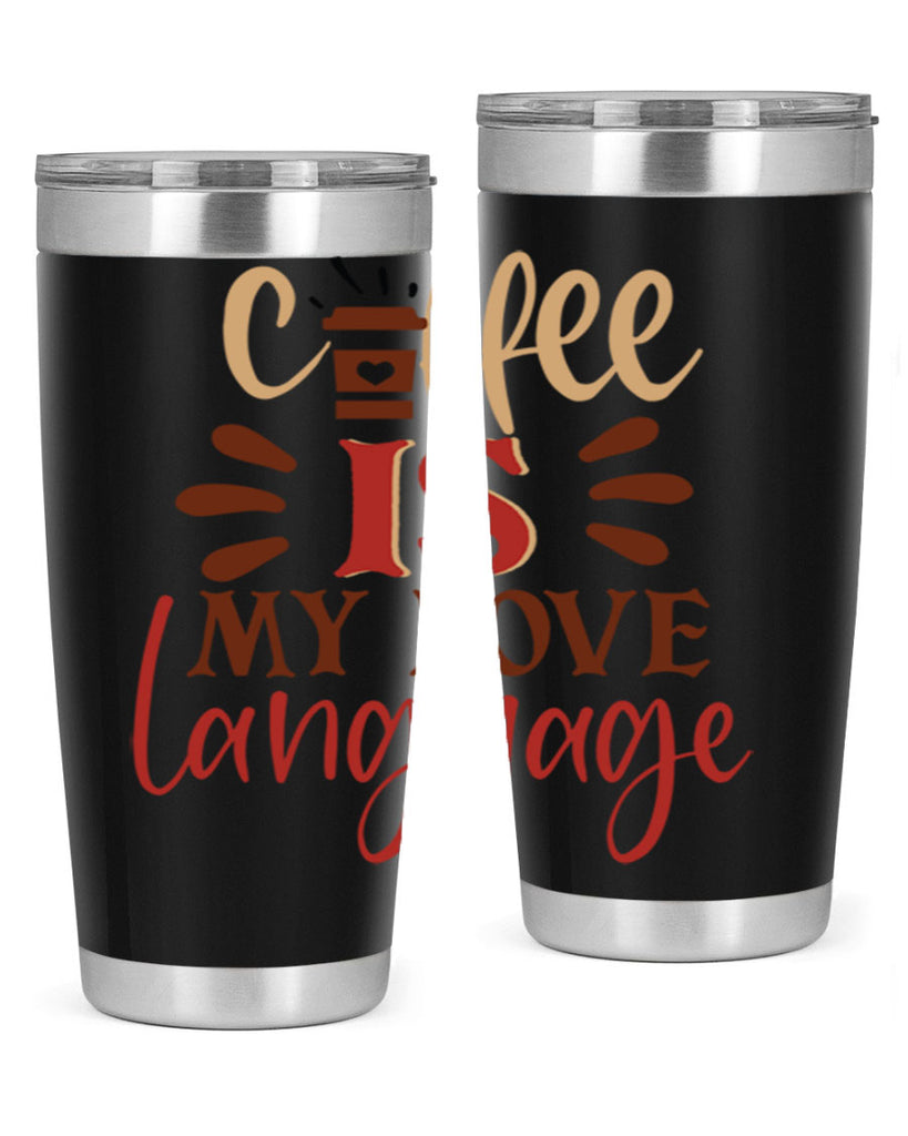 coffee is my love language 219#- coffee- Tumbler