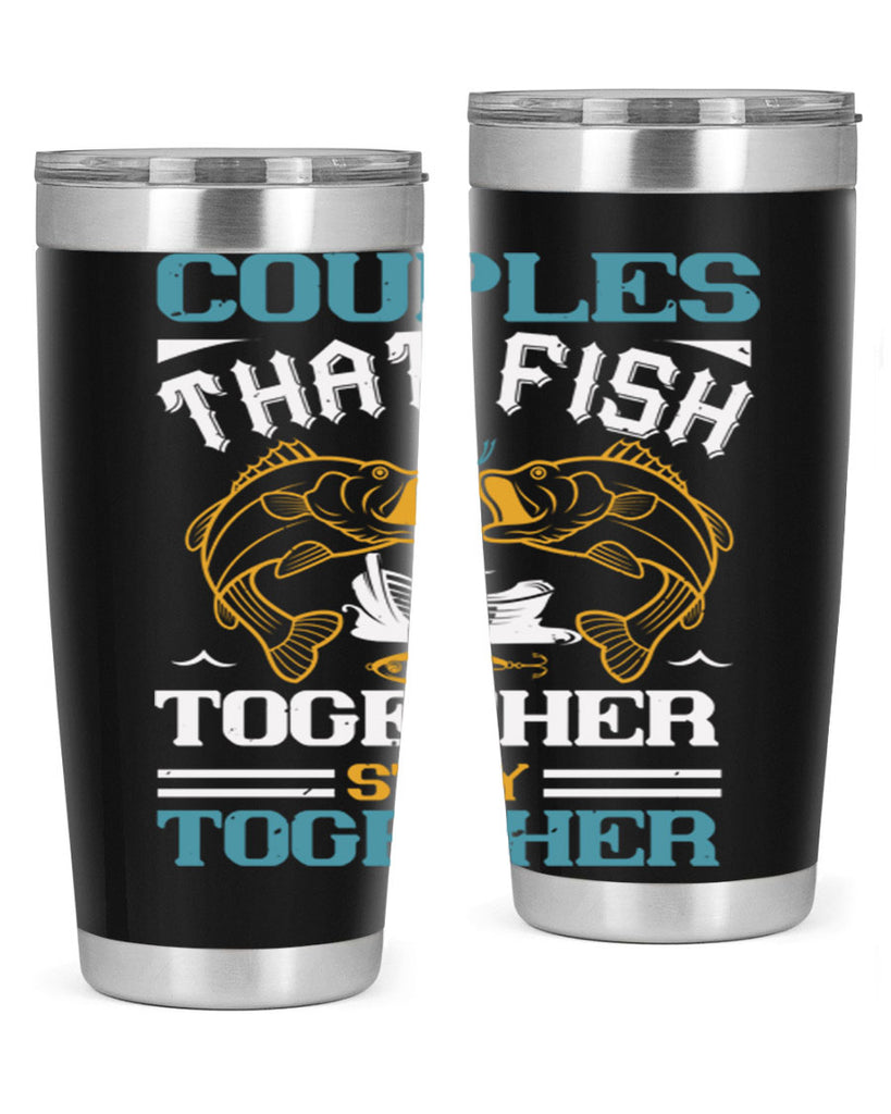 couples that fish together 169#- fishing- Tumbler