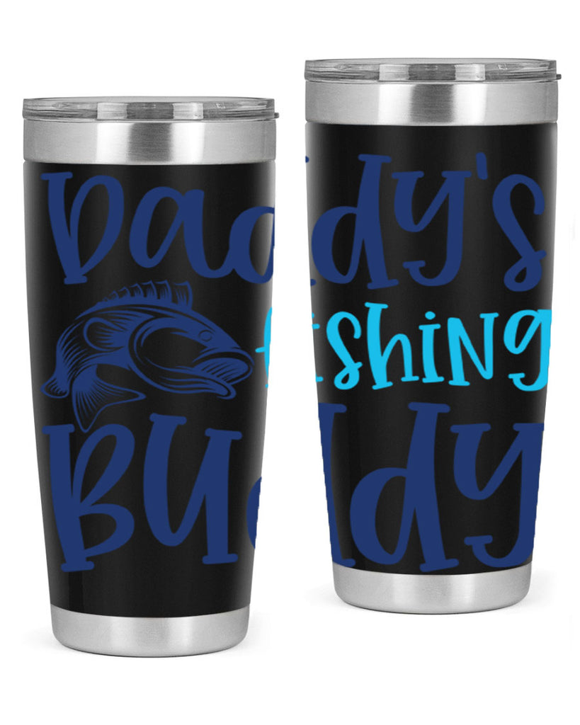 daddys fishing buddy 224#- fishing- Tumbler