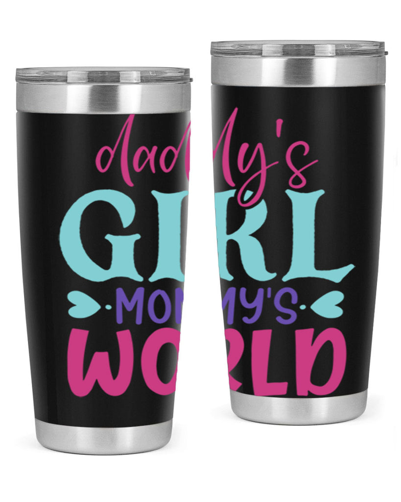 daddys girl mammys world Style 269#- baby- tumbler