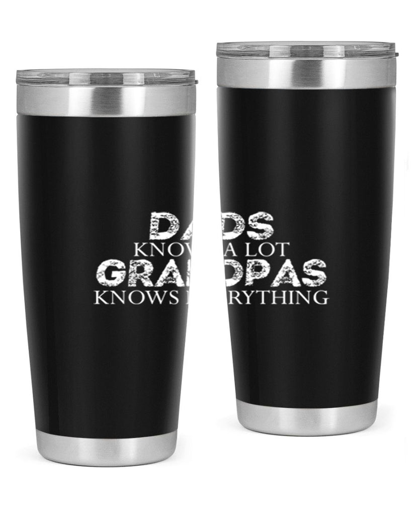 dads knows a lot grandpas knows everything 15#- dad- Tumbler