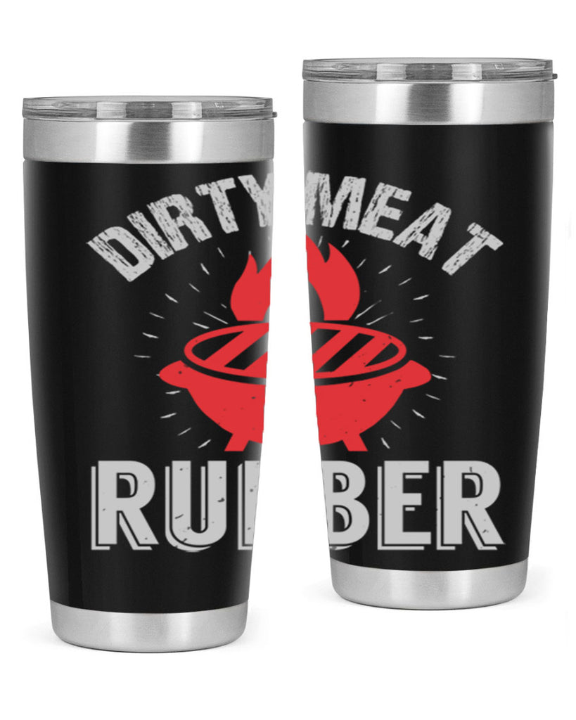 dirty meat rubber 46#- bbq- Tumbler