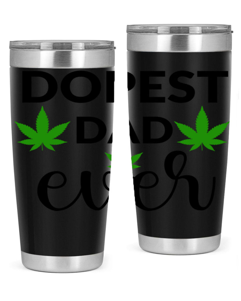 dopest dad ever 79#- marijuana- Tumbler