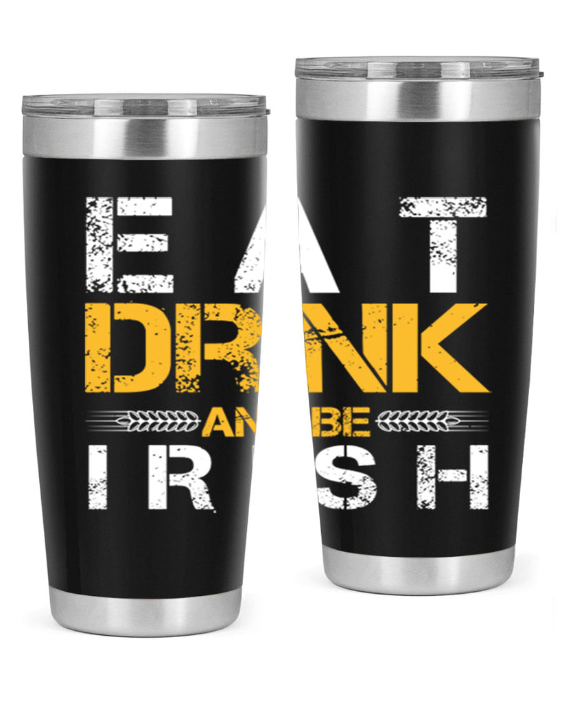 eat drink and be irish 89#- beer- Tumbler