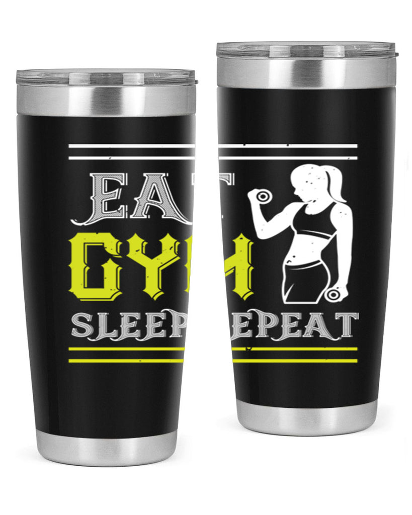 eat gym sleep repeat 69#- gym- Tumbler