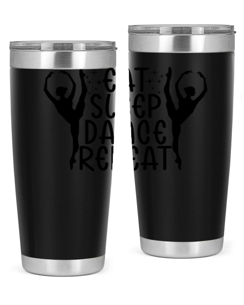 eat sleep dance repeat37#- ballet- Tumbler