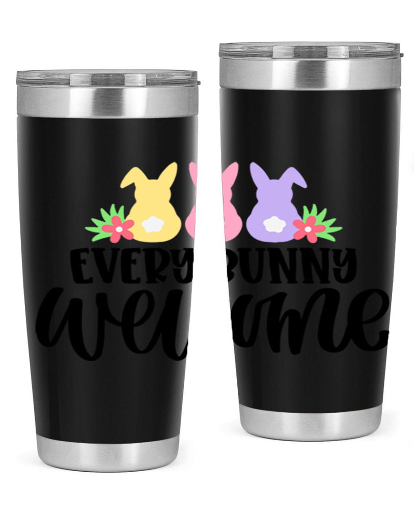 every bunny welcome 54#- easter- Tumbler