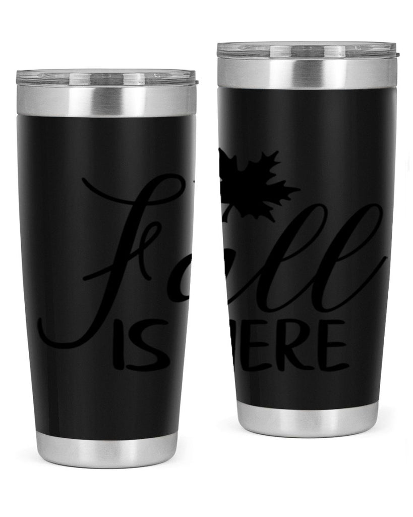 fall is here 107#- fall- Tumbler