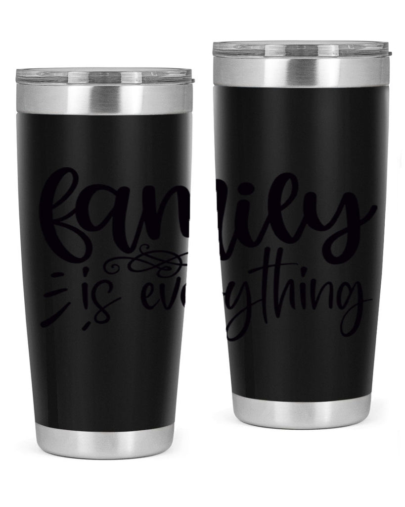 family is everything 72#- home- Tumbler