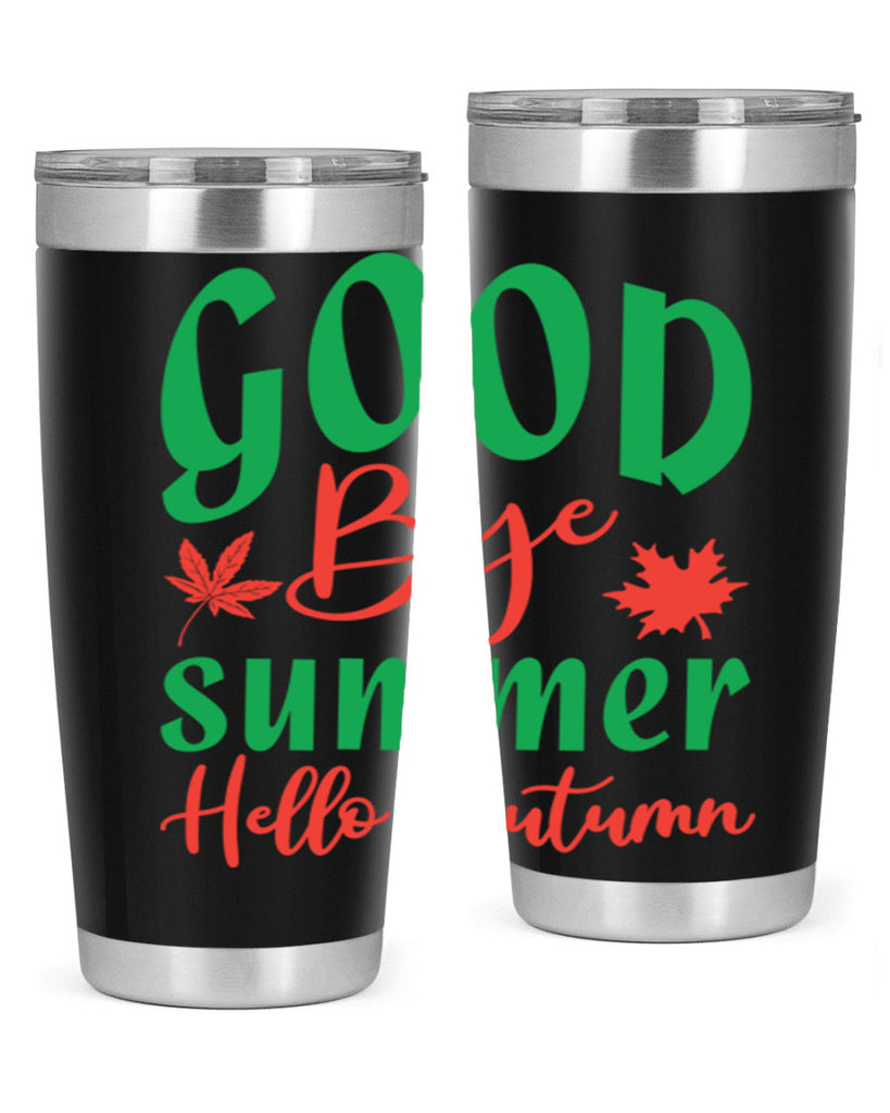 goodbye summer hello autumn 212#- fall- Tumbler