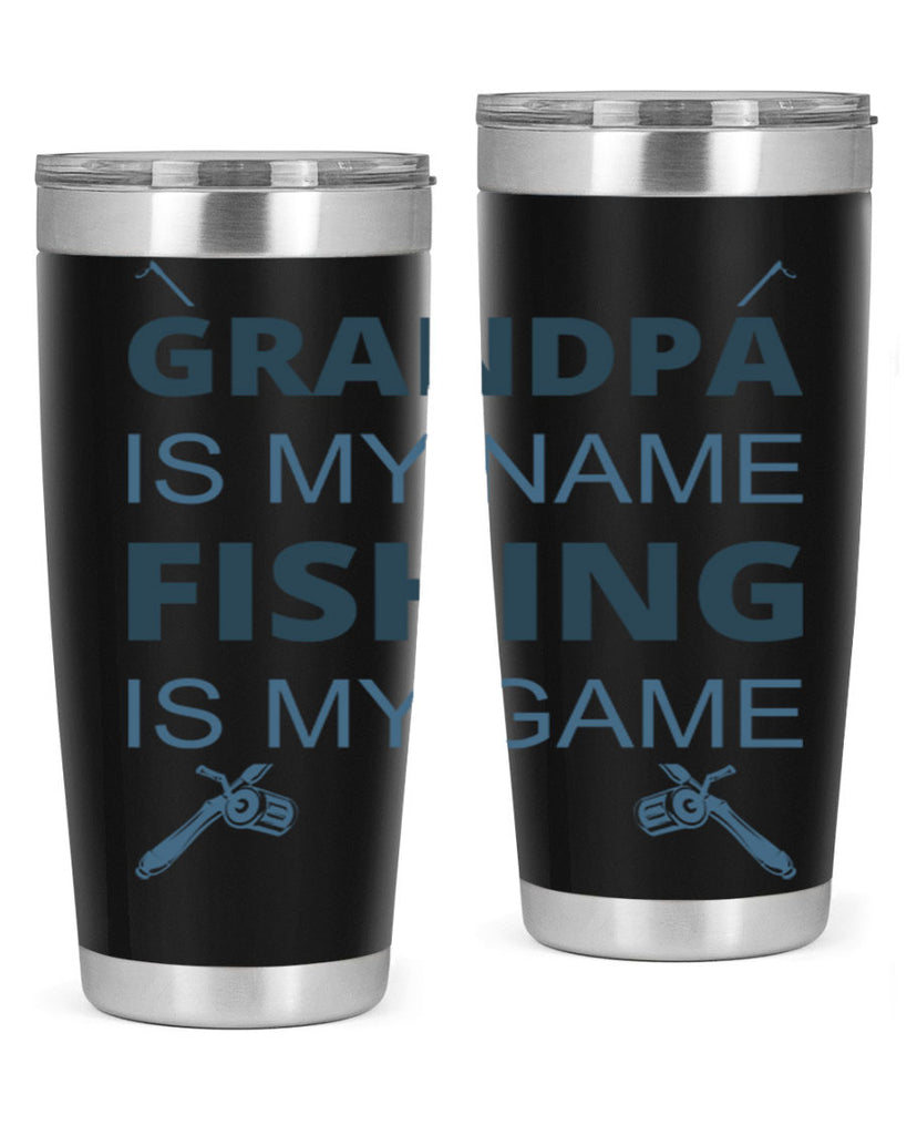 grandpa is my name 124#- fishing- Tumbler