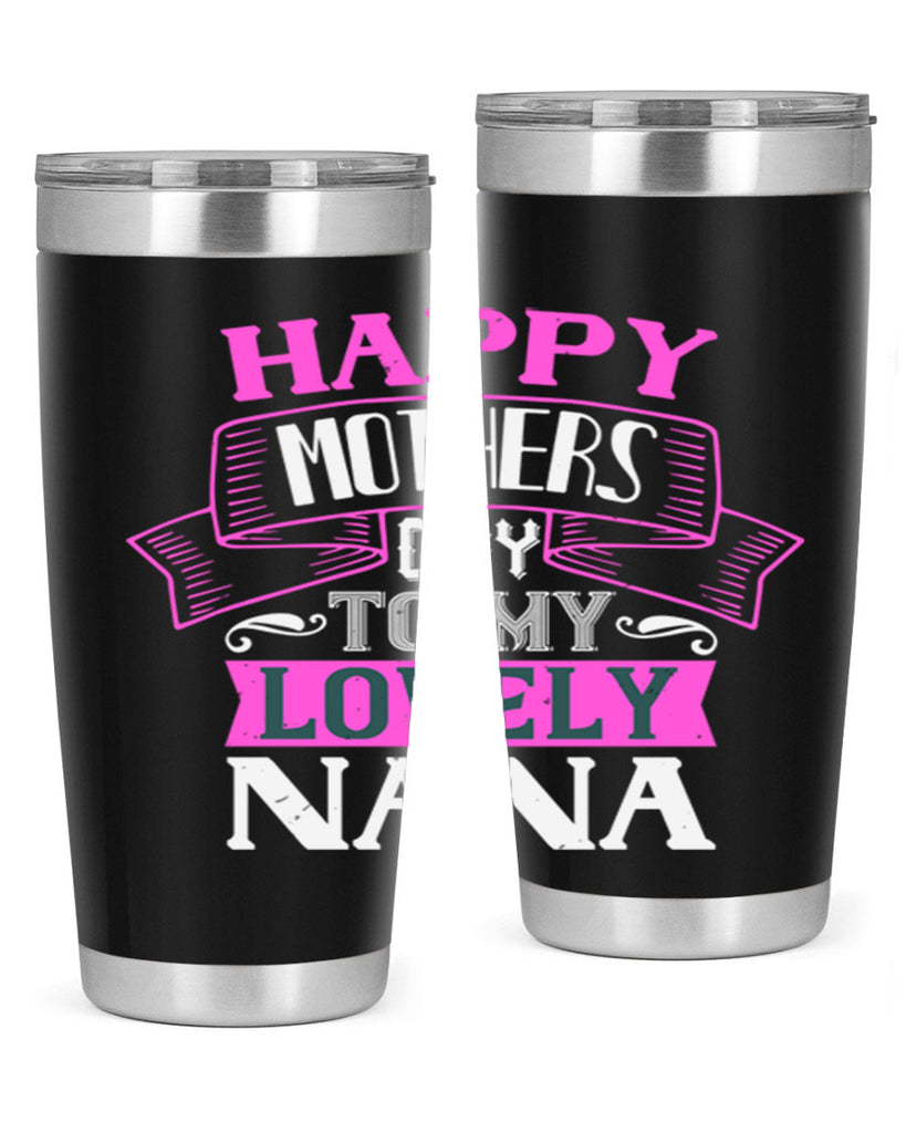 happy mothers day to my lovely nana 28#- grandma - nana- Tumbler