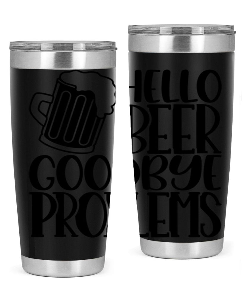 hello beer goodbye problems 36#- beer- Tumbler