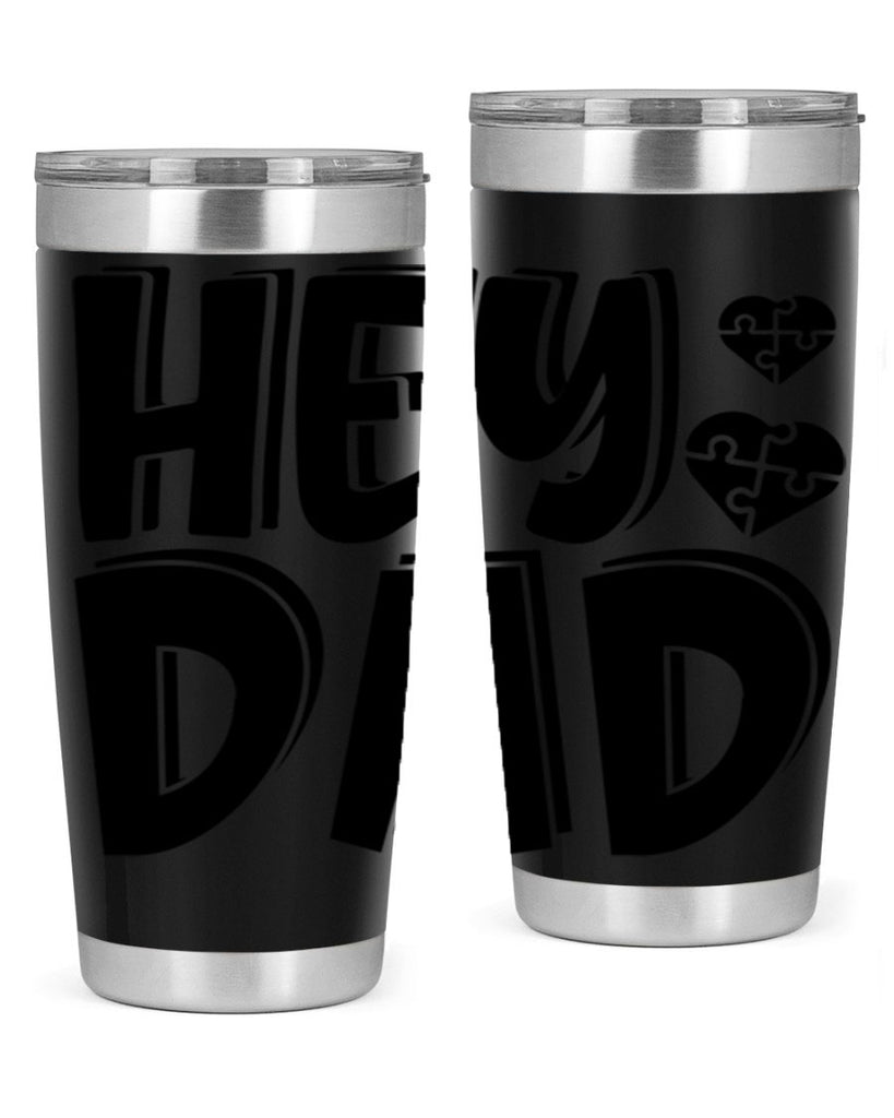 hey dad 9#- dad- Tumbler