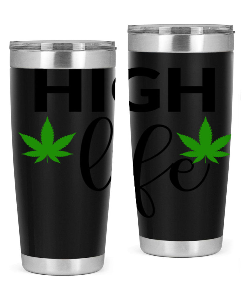 high life 117#- marijuana- Tumbler