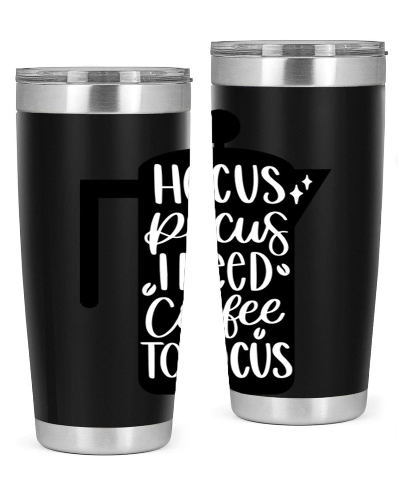 hocus pocus i need coffee 114#- coffee- Tumbler