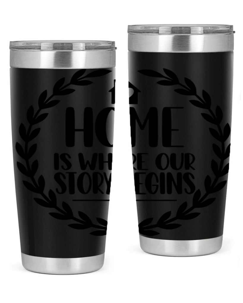 home is where our story begins 12#- home- Tumbler