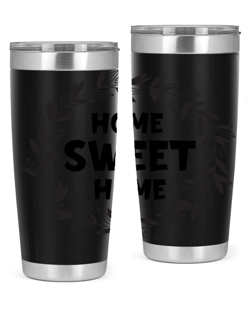 home sweet home 31#- home- Tumbler