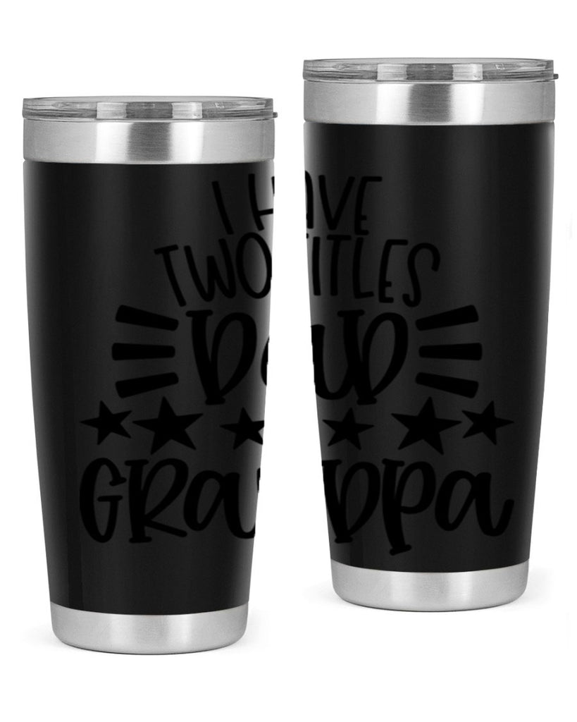 i have two titles dad grandpa 44#- fathers day- Tumbler