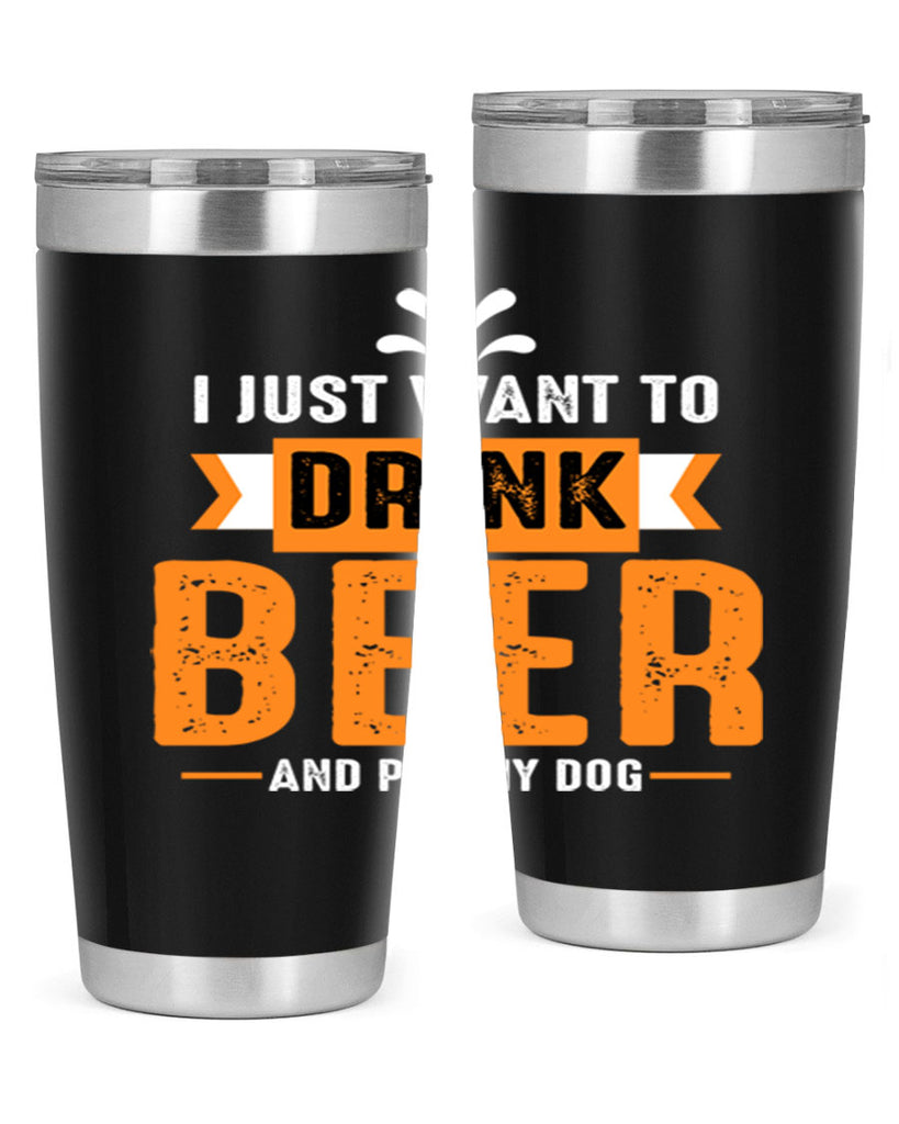 i just want drink beer 151#- beer- Tumbler