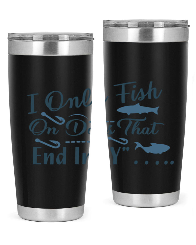 i only fish 99#- fishing- Tumbler