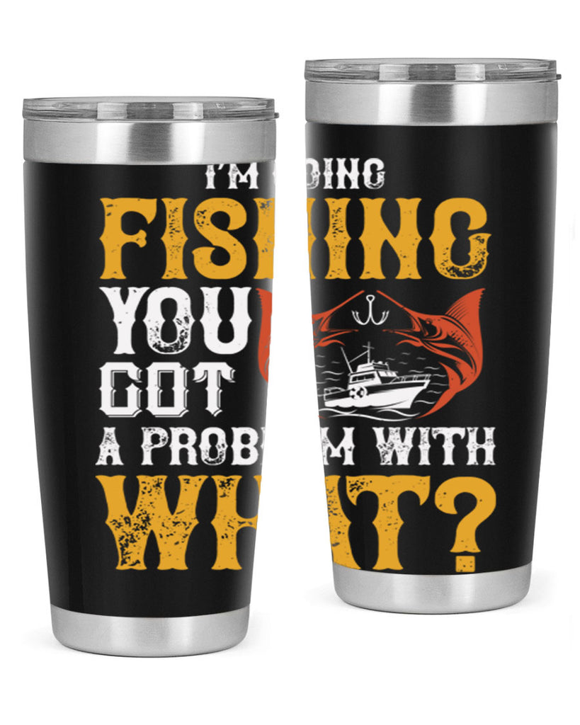 i’m going fishing 77#- fishing- Tumbler