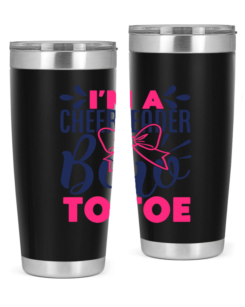 im a cheerleader bow to toe 1744#- cheer- Tumbler