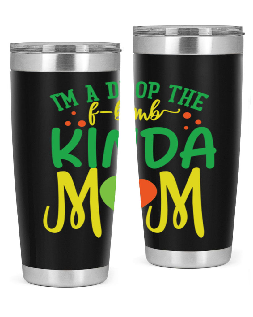 im a drop the fbomb kinda mom 398#- mom- Tumbler