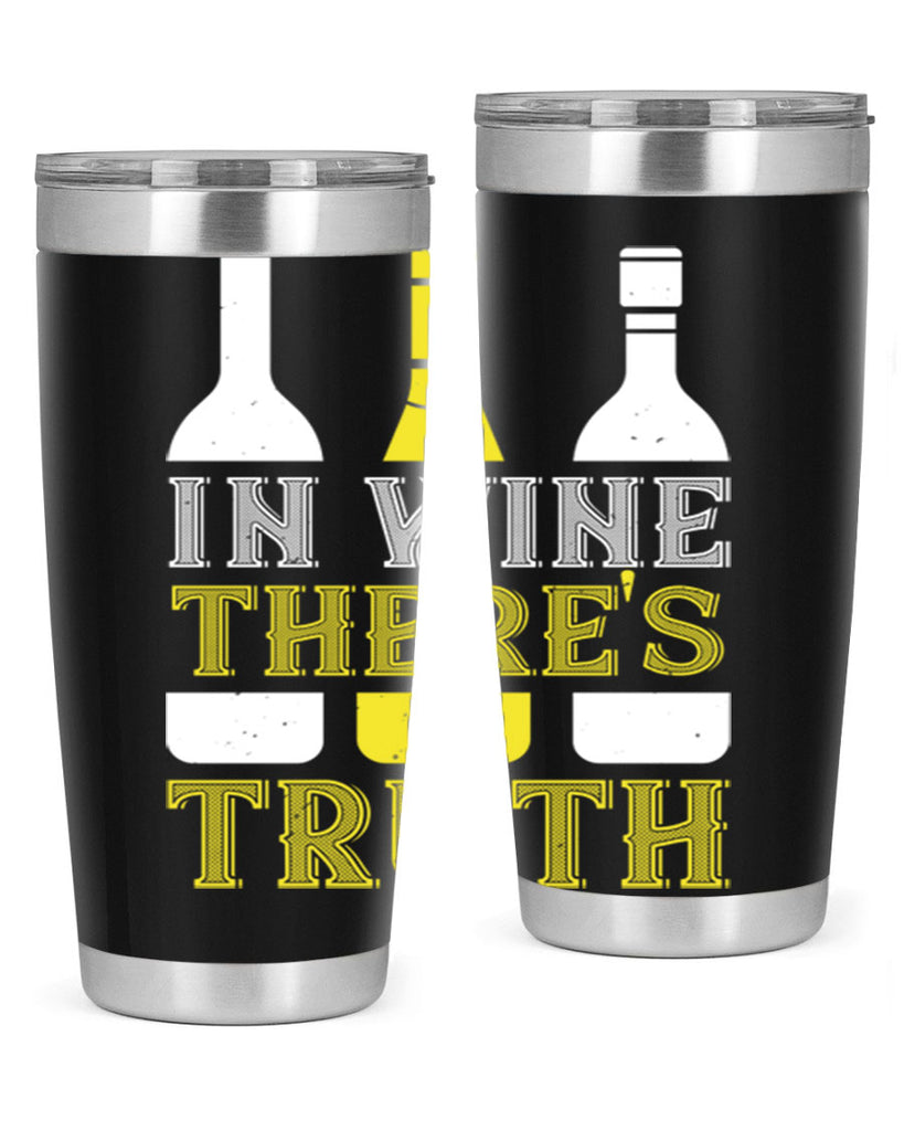 in wine thers truth 74#- wine- Tumbler