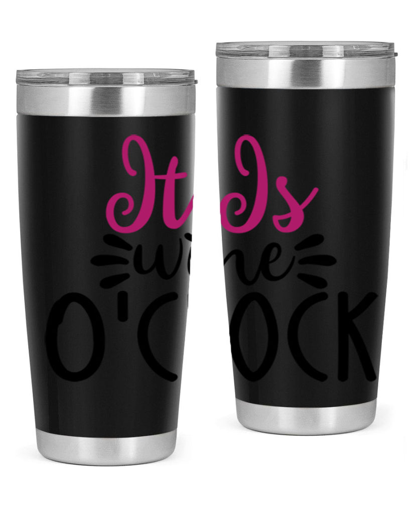 it is wine oclock 191#- wine- Tumbler