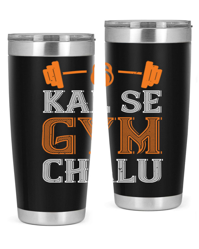 kal se gym chalu 86#- gym- Tumbler