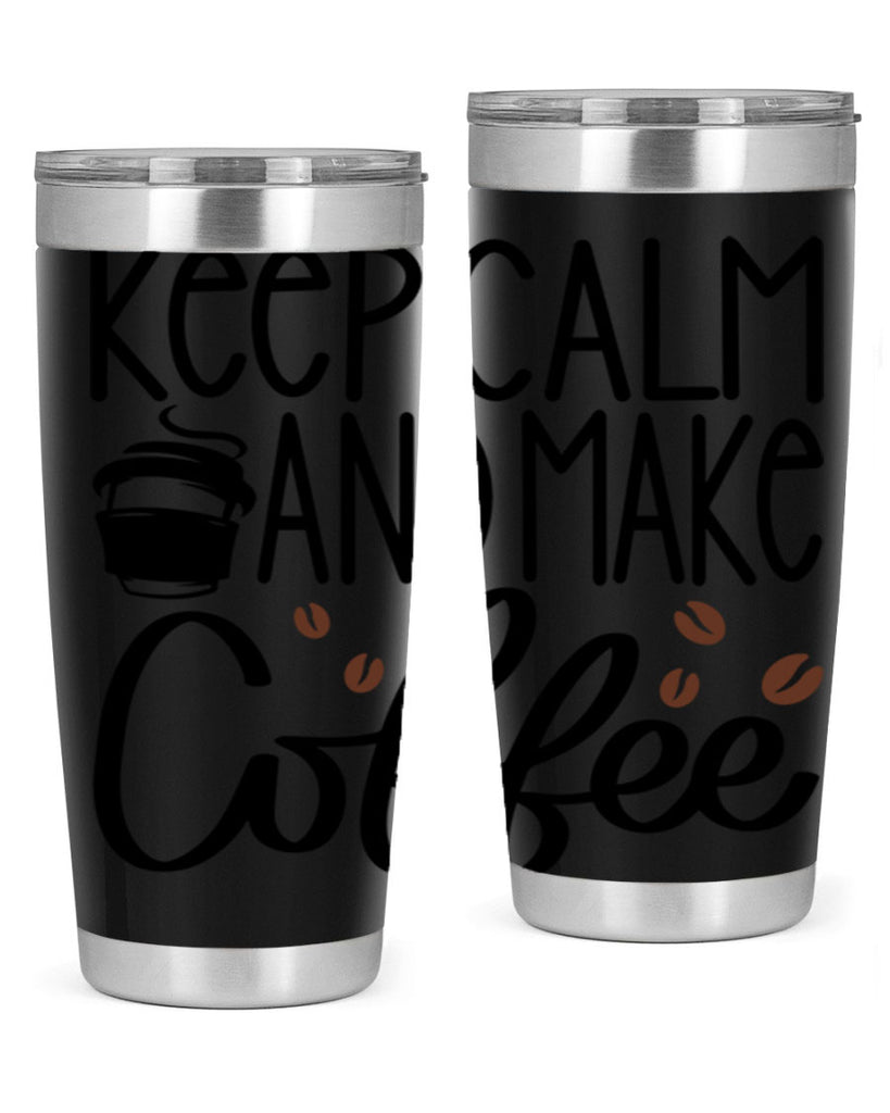 keep calm and make coffee 83#- coffee- Tumbler