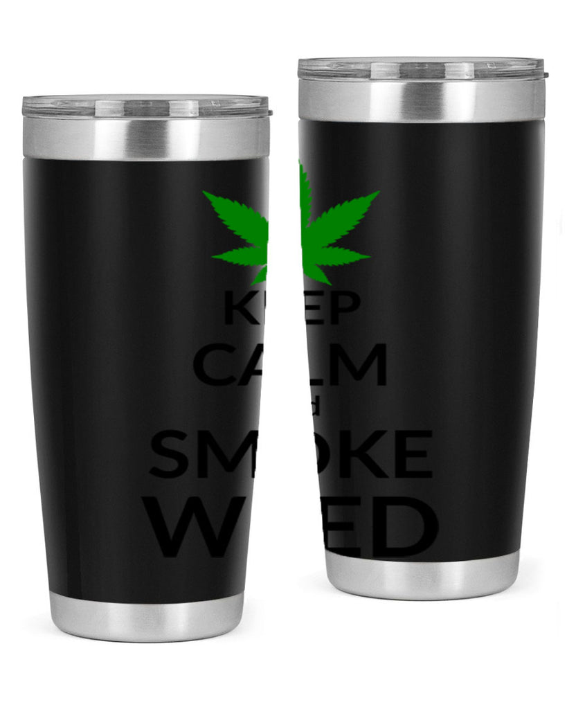 keep calm and smoke weed 173#- marijuana- Tumbler