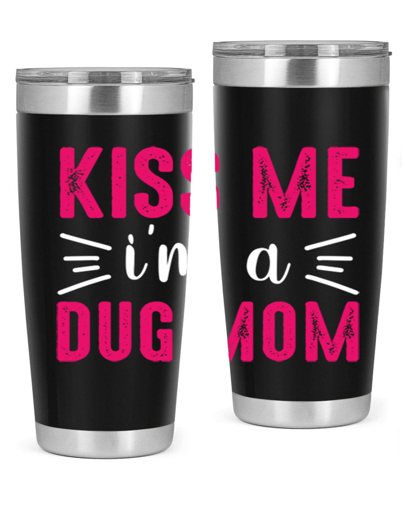 kiss me 138#- mom- Tumbler